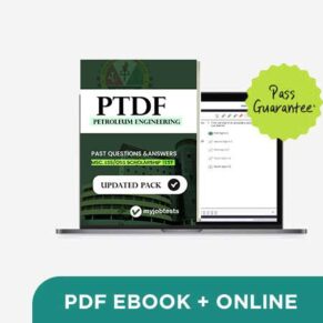 PTDF scholarship past questions and answers – Petroleum Engineering