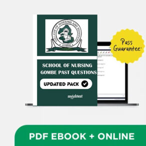 School of Nursing & Midwifery Gombe Past Questions and Answers